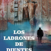 Reseña de «Los ladrones de dientes» de Tilo Candela