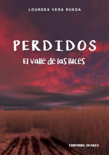 Reseña de «Perdidos: El valle de las luces» de Lourdes Vera Rueda