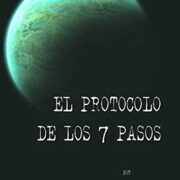 Reseña de «El protocolo de los 7 pasos» de Erik Ruiz Vicente