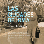 Reseña de «Las ciudades de Irma» de Petra Dindinger