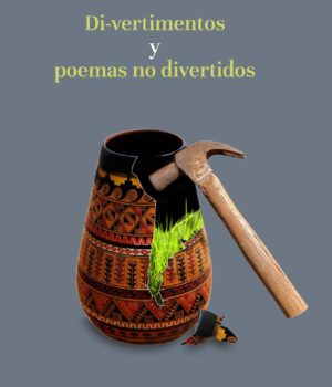 Reseña de «Di-vertimentos y poemas no divertidos» de David Avante