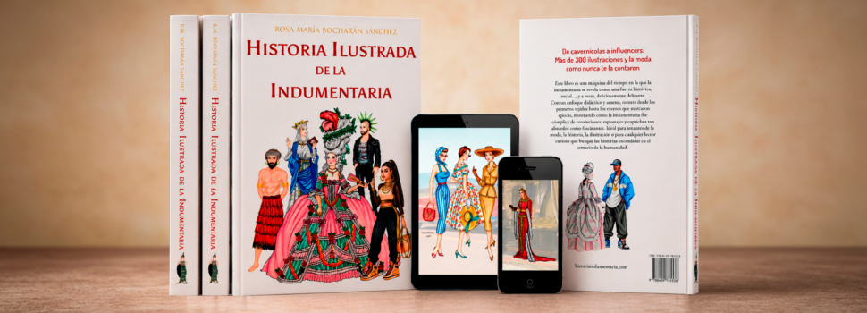 Reseña de «Historia ilustrada de la indumentaria», de Rosa María Bocharán Sánchez